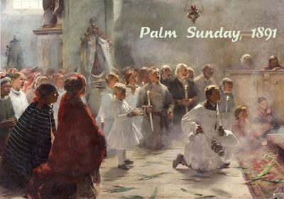 Palm Sunday 1891